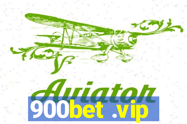 900bet .vip